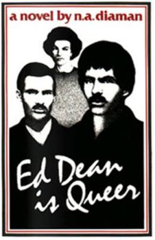 Loose Leaf Ed Dean is queer: A novel Book