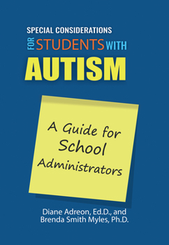 Paperback Special Considerations for Students with Autism: A Guide for School Administrators Book