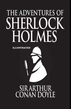 Paperback The Adventures of Sherlock Holmes Illustrated Book