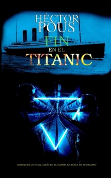Paperback Fin En El Titanic [Spanish] Book