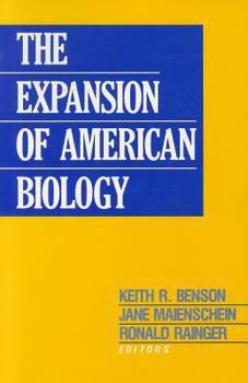 Paperback The Expansion of American Biology Book