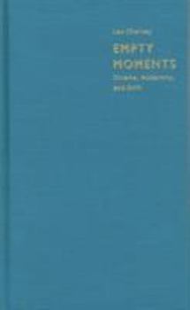 Empty Moments: Cinema, Modernity, and Drift