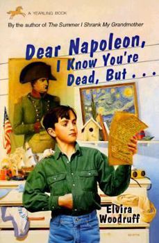 Dear Napoleon, I Know You're Dead, But... - Book #3 of the Dear Levi