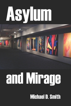 Paperback Asylum and Mirage Book