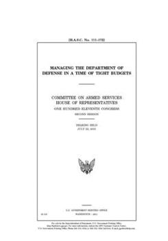 Paperback Managing the Department of Defense in a time of tight budgets Book