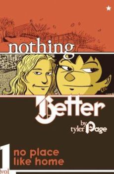 Paperback Nothing Better: No Place Like Home Book