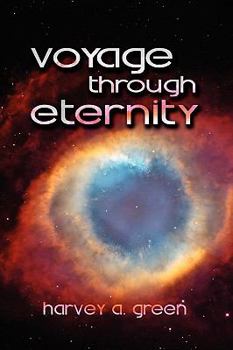 Hardcover Voyage Through Eternity Book