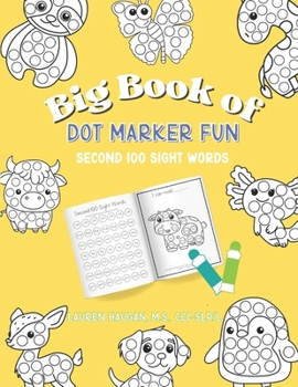 Big Book of Dot Marker Fun: Second 100 Sight Words