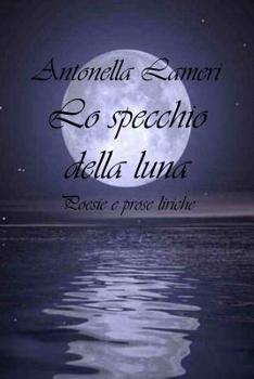 Paperback Lo specchio della luna [Italian] Book