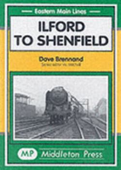 Hardcover Ilford to Shenfield (Eastern Main Lines) Book