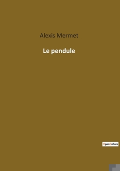 Paperback Le pendule [French] Book