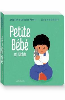 Pocket Book Petite Bébé est fâchée [French] Book