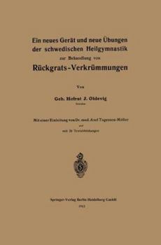 Paperback Ein Neues Gerät Und Neue Übungen Der Schwedischen Heilgymnastik Zur Behandlung Von Rückgrats-Verkrümmungen [German] Book