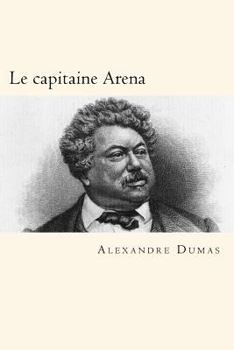 Le Capitaine Arena - Book  of the Impressions De Voyage