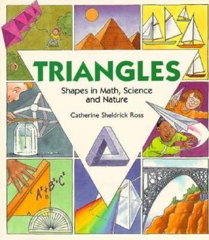 Paperback Triangles: Shapes in Math, Science and Nature Book