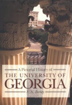 Hardcover A Pictorial History of the University of Georgia Book