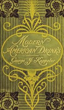 Hardcover Modern American Drinks 1895 Reprint Book