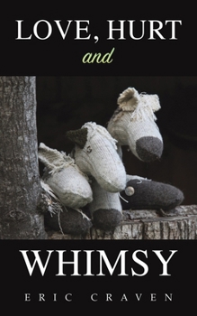 Paperback Love, Hurt and Whimsy Book