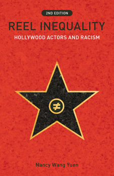Paperback Reel Inequality, Second Edition: Hollywood Actors and Racism Book