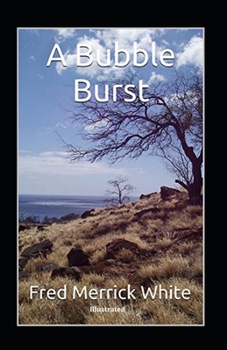 Paperback A Bubble Burst Illustrated Book