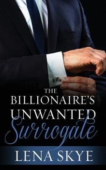 Paperback The Billionaire's Unwanted Surrogate Book