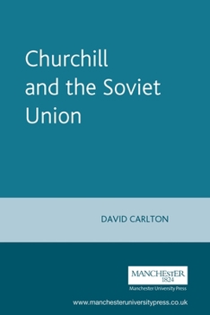 Paperback Churchill and the Soviet Union Book