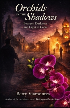 Orchids in the Shadows: Between Darkness and Light in Cuba