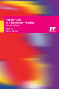 Paperback Patient Care in Community Practice: A Handbook of Non-Medicinal Healthcare Book