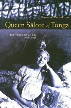 Paperback Queen Salote of Tonga: The Story of an Era, 1900-65 Book