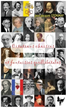 Paperback Citations choisies et fantaisies quodlibétales [French] Book