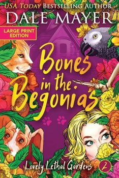 Paperback Bones in the Begonias [Large Print] Book