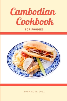 Paperback Cambodian Cookbook for Foodies Book