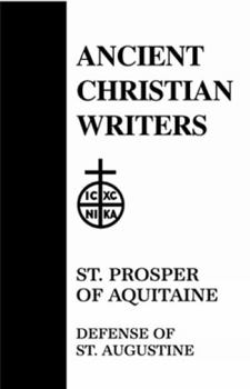 Hardcover 32. St. Prosper of Aquitaine: Defense of St. Augustine Book