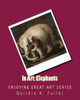 Paperback In Art: Elephants Book