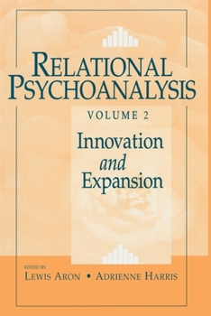 Paperback Relational Psychoanalysis, Volume 2: Innovation and Expansion Book