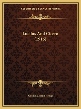 Paperback Lucilus And Cicero (1916) Book