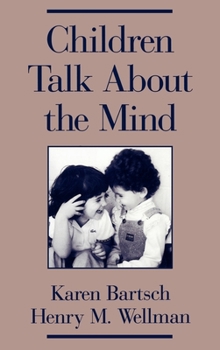 Hardcover Children Talk about the Mind Book