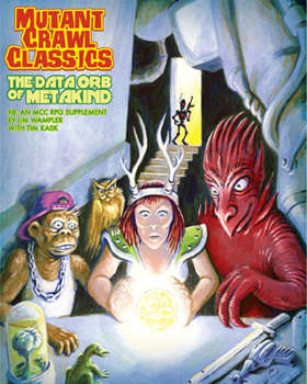 Paperback Mutant Crawl Classics #8: The Data Orb of Mankind Book