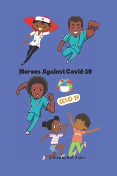 Paperback Heroes Against Covid -19 Book