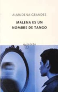 Paperback Malena Es Un Nombre de Tango / Malena Is a Tango N Book