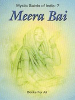 Paperback Meera Bai (Mystic Saints of India: 7) (Mystics Saints of India) (English and Hindi Edition) Book