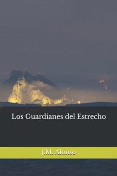 Paperback Los Guardianes del Estrecho [Spanish] Book