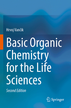 Paperback Basic Organic Chemistry for the Life Sciences Book