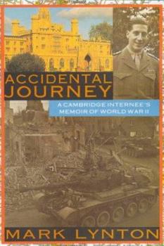 Paperback Accidental Journey: A Cambridge Intern's Memory of World War II Book