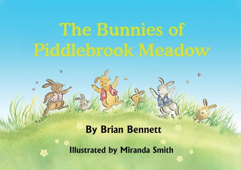 Paperback The Bunnies of Piddlebrook Meadow Book
