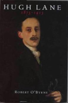 Hardcover Hugh Lane, 1875-1915 Book