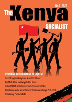 Paperback The Kenya Socialist Vol. 6 Book