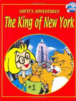 Hardcover The King of New York (Softi's Adventures) Book