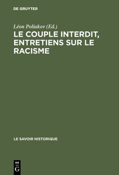 Hardcover Le couple interdit, entretiens sur le racisme [French] Book