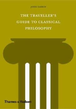 Hardcover The Traveler's Guide to Classical Philosophy Book